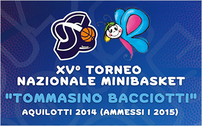 XV° Torneo Nazionale Minibasket Tommasino Bacciotti