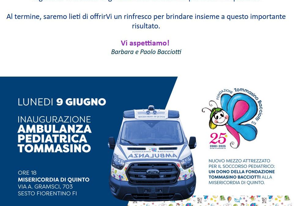 9 giugno 2025 – Inaugurazione ambulanza pediatrica Tommasino